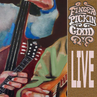 Finger Pickin' Good LIVE CD Cover